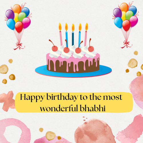 Happy birthday wishes for bhabhi
