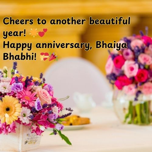 Inspirational Anniversary wishes for Bhaiya Bhabhi