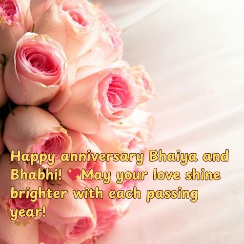 Heartfelt wedding anniversary quotes for Bhaiya and Bhabhi