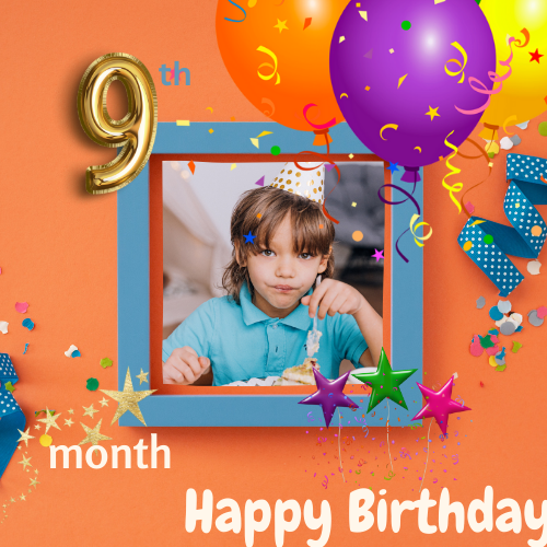 Happy birthday wishes for 9th month